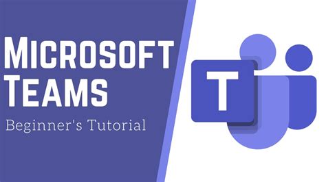 Learn How To Use Microsoft Teams Beginner S Tutorial YouTube