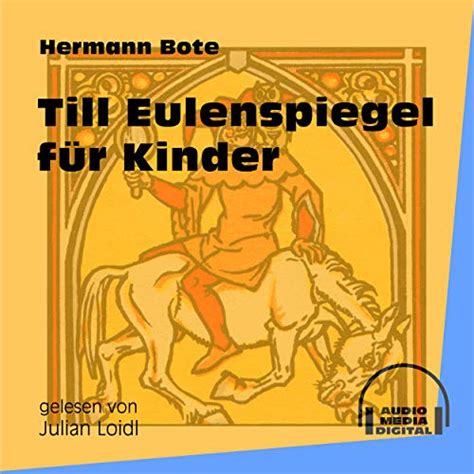 Till Eulenspiegel für Kinder Ungekürzt di Hermann Bote su Amazon