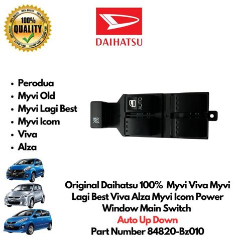 Myvi Viva Myvi Lagi Best Viva Alza Myvi Icom Power Window Main Switch