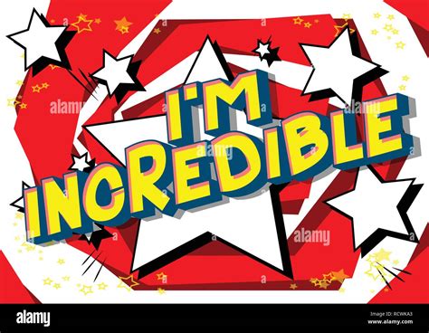 Im Incredible Vector Illustrated Comic Book Style Phrase On Abstract