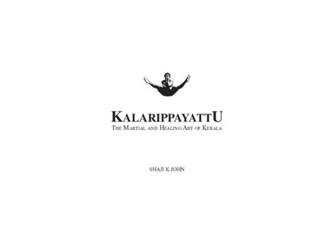 (PDF) KALARIPPAYATTU The Martial and healing art of Kerala