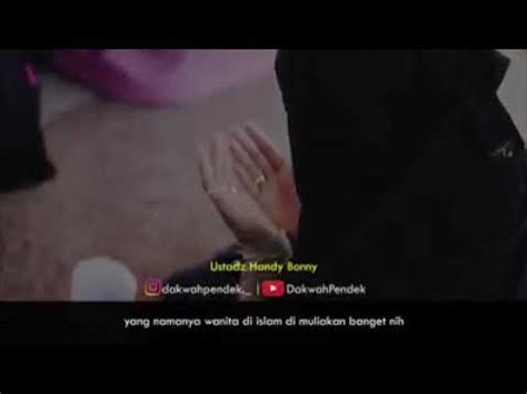 Hargailah Wanita Ustadz Handy Bonny Youtube