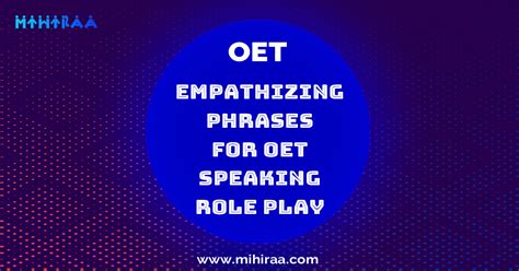 60 Empathizing Phrases Categorized For Oet Speaking Roleplay Mihiraa