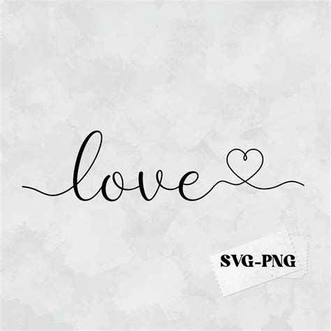 Valentines Day Svg Love Svg Love Script With Heart Svg Cutting File