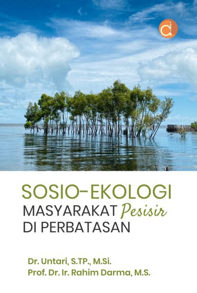 Buku Sosio Ekologi Masyarakat Pesisir Di Perbatasan