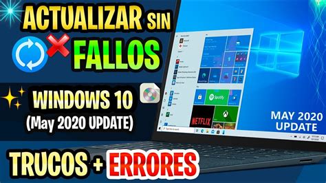 Actualizar Sin Fallos Windows 10 May 2020 Update Trucos Errores Y MÁs Youtube