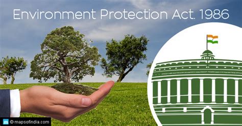 Environment Protection Act 1986 Protecting Indias Environment India