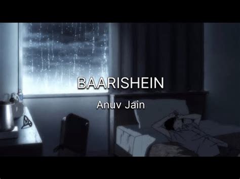 BAARISHEIN ANUV JAIN FULL SONG WITH LYRICS ENGLISH YouTube