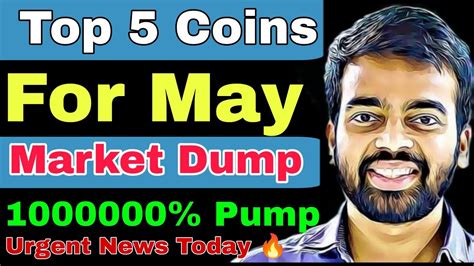 🔥 Breaking News 🔥 Top 5 Coins To Buy Now Top 5 Coins For May 2022