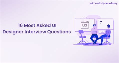 Top 16 UI Designer Interview Questions And Answers Updated