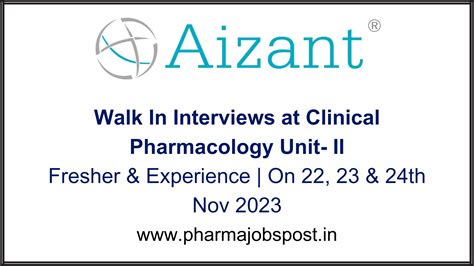 Aizant Drug Research Walk In Interviews At Clinical Pharmacology Unit