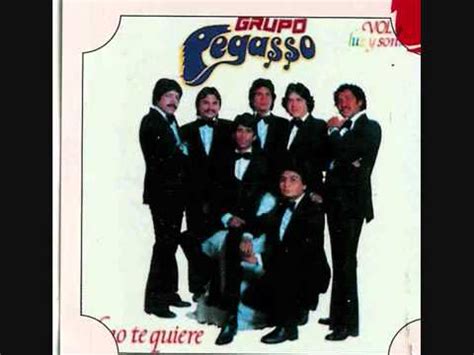 Tu Cantor Grupo Pegasso Youtube