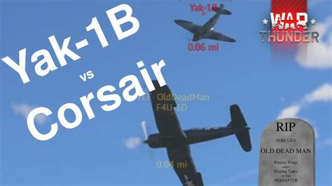 Corsair Vs Yak War Thunder