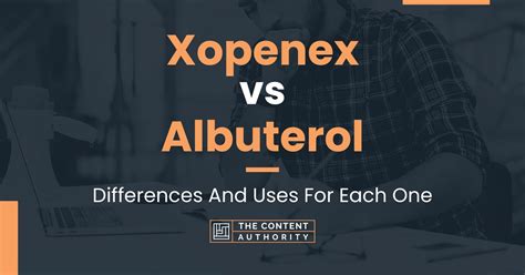 Xopenex vs Albuterol: Differences And Uses For Each One