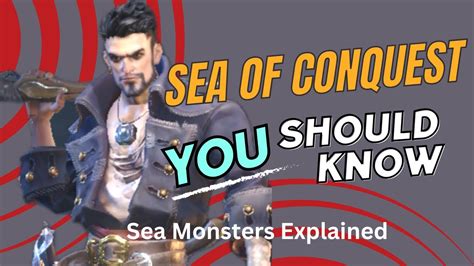 Sea Of Conquest Sea Monsters Explained Youtube