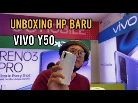 Unboxing Vivo Y Keren Kaleee Konten Pertama Dalam Sejarah Youtube