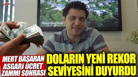 Yatırımın dahi ismi Mert Başaran asgari ücret zammı sonrası doların