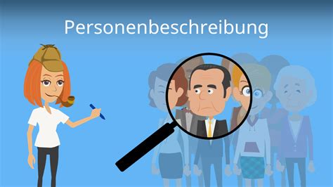 Personenbeschreibung • Vorgehen Und Beispiel · Mit Video