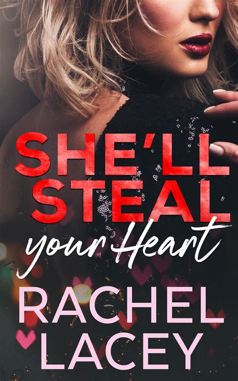 She'll Steal Your Heart (Midnight in Manhattan, #4) by Rachel Lacey ...