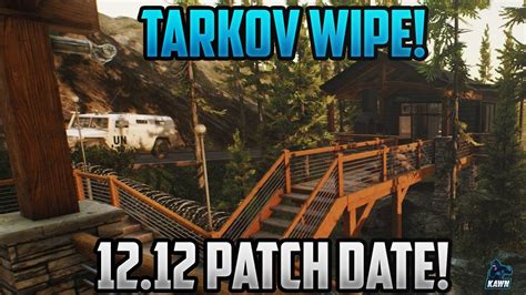 Tarkov Pre Wipe Event 12 12 Escape From Tarkov Patch Date Youtube