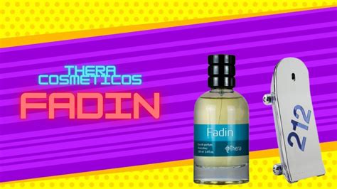 Fadin Thera Cosmeticos Contratipo 212 Heroes YouTube