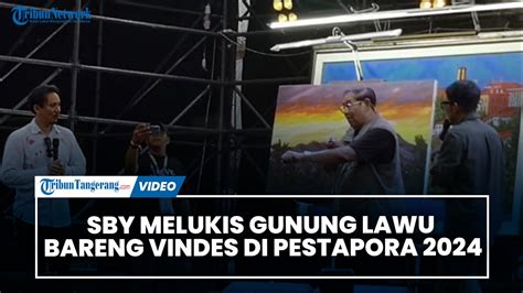 Usai Nyanyi Sby Melukis Gunung Lawu Bareng Vindes Di Pestapora