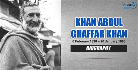 Abdul Ghaffar Khan Biography - History, Education, Images and Death