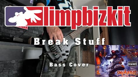 Limp Bizkit Break Stuff Bass Cover W Tabs Lyrics Youtube