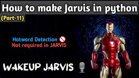 Wake Up Jarvis Command Real Life Jarvis How To Make Jarvis In Python