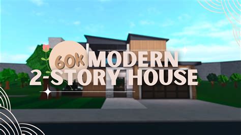 Bloxburg 60k Modern 2 Story Aesthetic Comfy Affordable House Build And Tour Youtube