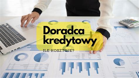 Ile Kosztuje Doradca Kredytowy Doradztwo Kredytowe Adam Samek