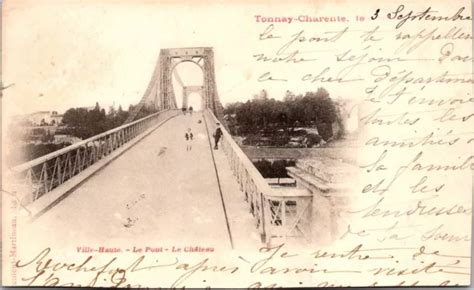 Cpa Tonnay Charente Ville Haute Le Pont Le Ch Teau Eur