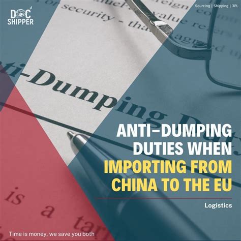 Anti Dumping Duties When Importing From China To The EU DocShipper China