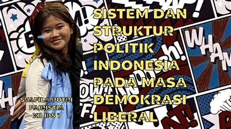 SISTEM DAN STRUKTUR POLITIK INDONESIA PADA MASA DEMOKRASI LIBERAL YouTube