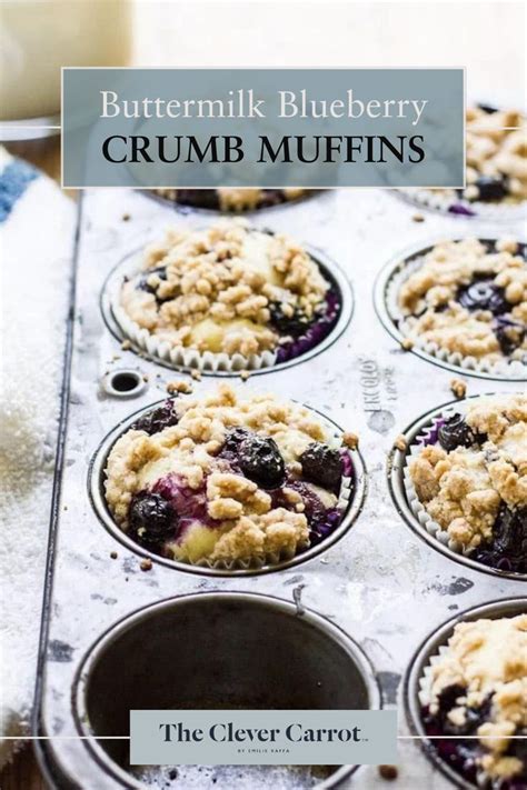 Buttermilk Blueberry Crumb Muffins The Clever Carrot Recipe