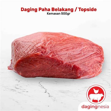 Promo Daging Sapi Topside Paha Belakang 500gr Diskon 3 Di Seller