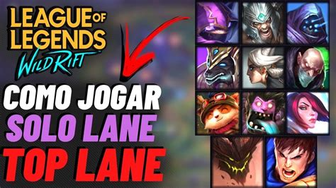 Como Jogar No Top Baron Lane Solo Lane No Wild Rift Dicas Para