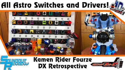 Kamen Rider Fourze Dx Retrospective All Astro Switches Drivers And