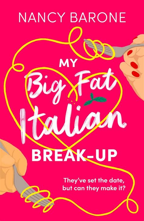 My Big Fat Italian Break Up The Husband Trilogy Nancy Barone Aria