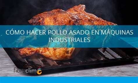 Arriba Imagen Recetas De Pollos Asados En Maquina Asadoras