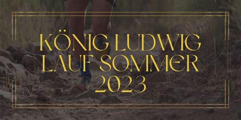 König Ludwig Lauf Sommer 2023 Naturpark Ammergauer Alpen