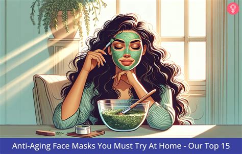 Anti Aging Face Masks You Must Try At Home Our Top