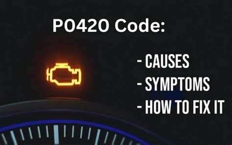 P0420 Code Meaning Causes How To Fix