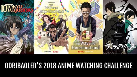 Odribaoled S 2018 Anime Watching Challenge Anime Planet