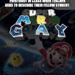 U R MR GAY Meme Generator Imgflip
