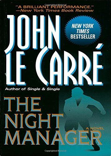 THE NIGHT MANAGER By John le Carre | GeorgeKelley.org