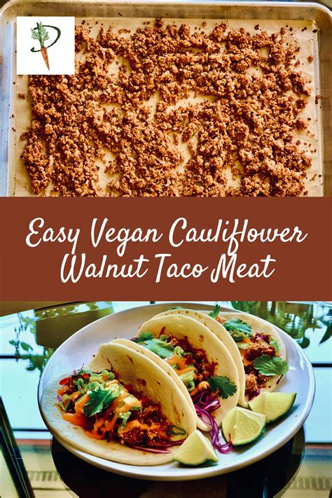 Easy Vegan Cauliflower Walnut Taco Meat Artofit