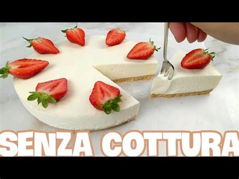 Torta Allo Yogurt Cheesecake Senza Cottura Tipo Quella Del Preparato