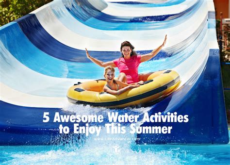 5 Awesome Water Activities to Enjoy with Your Family in Summer