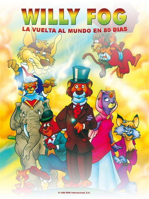 Willy Fog la vuelta al mundo en 80 días 1995 FilmAffinity